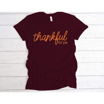 Thankful for Pie Shirt